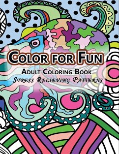 Color For Fun Adult Coloring Book - Book, Adult Coloring
