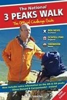 The National 3 Peaks Walk - The Official Challenge Guide - Smailes, Brian