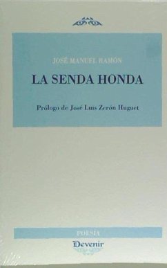 La senda honda - Ramón Gutiérrez, José Manuel