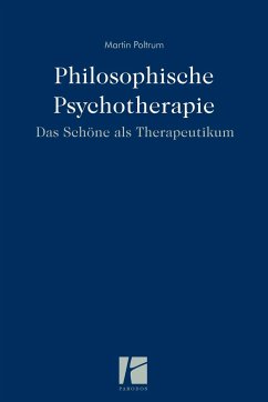 Philosophische Psychotherapie - Poltrum, Martin