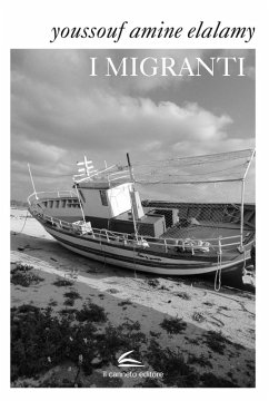 I migranti - Elalamy, Youssouf A.