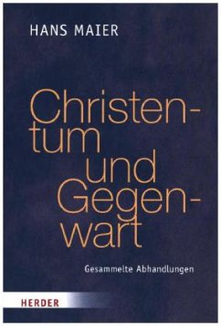 Christentum und Gegenwart - Maier, Hans