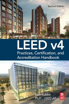 LEED v4 Practices, Certification, and Accreditation Handbook (eBook, ePUB) - Kubba, Sam