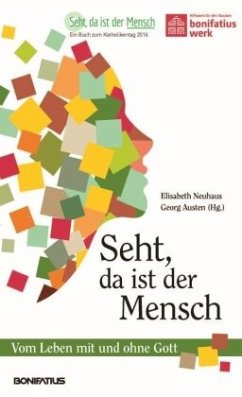 Seht, da ist der Mensch