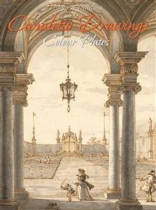Canaletto: Drawings Colour Plates (eBook, ePUB) - Peitcheva, Maria