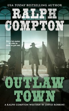 Ralph Compton Outlaw Town (eBook, ePUB) - Robbins, David; Compton, Ralph