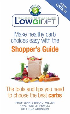 Low GI Diet Shopper's Guide (eBook, ePUB) - Brand-Miller, Jennie; Foster-Powell, Kaye; Atkinson, Fiona