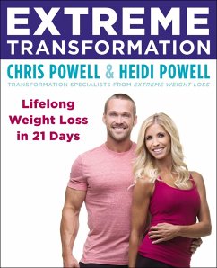 Extreme Transformation (eBook, ePUB) - Powell, Chris; Powell, Heidi