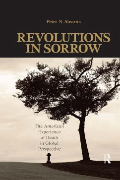 Revolutions in Sorrow (eBook, PDF) - Stearns, Peter N.