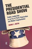 Presidential Road Show (eBook, ePUB)