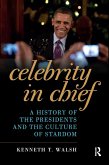 Celebrity in Chief (eBook, PDF)