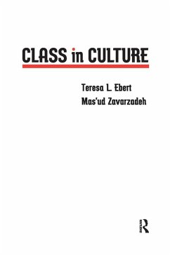 Class in Culture (eBook, ePUB) - Ebert, Teresa L.; Zavarzadeh, Mas'ud