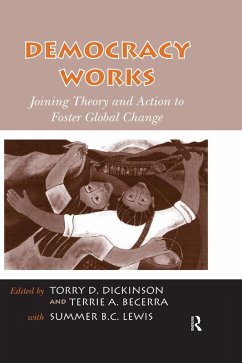 Democracy Works (eBook, ePUB) - Dickinson, Torry D.; Becerra, Terrie A.; Lewis, Summer B. C.