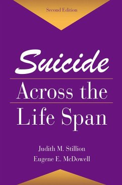 Suicide Across The Life Span (eBook, ePUB) - Stillion, Judith M.; McDowell, Eugene E.