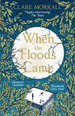 When the Floods Came (eBook, ePUB) When the Floods Came (eBook, ePUB)