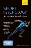 Sport Psychology: A Complete Introduction (eBook, ePUB)