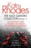 The Alice Quentin Collection 1-3 (eBook, ePUB)