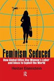 Feminism Seduced (eBook, PDF)