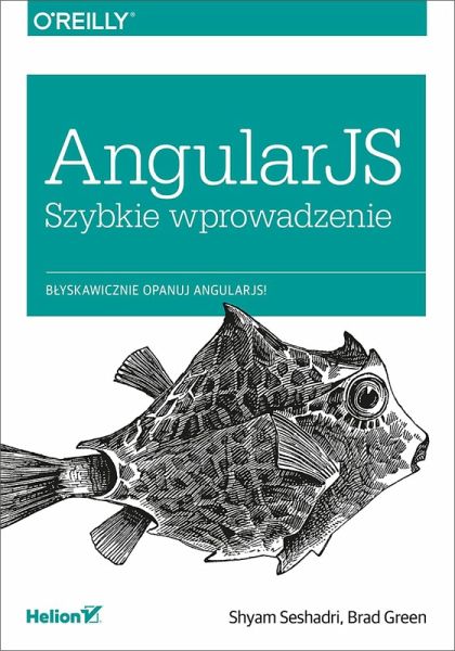 AngularJS. Szybkie wprowadzenie (eBook, PDF) AngularJS. Szybkie wprowadzenie (eBook, PDF)