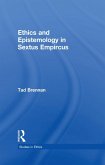 Ethics and Epistemology in Sextus Empircus (eBook, PDF)