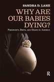 Why Are Our Babies Dying? (eBook, ePUB)