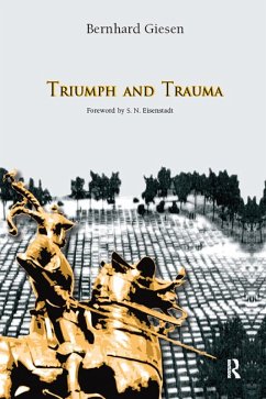 Triumph and Trauma (eBook, ePUB) - Giesen, Bernhard; Eisenstadt, S. N.