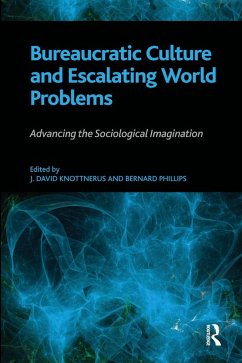 Cover Bureaucratic Culture and Escalating World Problems (eBook, ePUB)