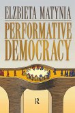 Performative Democracy (eBook, ePUB)