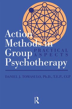 Action Methods In Group Psychotherapy (eBook, ePUB) - Tomasulo, Daniel J.