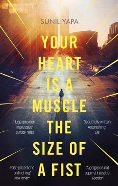Your Heart is a Muscle the Size of a Fist (eBook, ePUB) - Yapa, Sunil