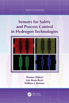 Sensors for Safety and Process Control in Hydrogen Technologies (eBook, PDF) - Hübert, Thomas; Boon-Brett, Lois; Buttner, William