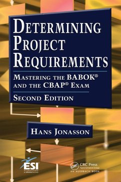 Determining Project Requirements (eBook, ePUB) - Jonasson, Hans Determining Project Requirements (eBook, ePUB) - Jonasson, Hans