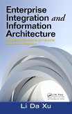 Enterprise Integration and Information Architecture (eBook, ePUB)