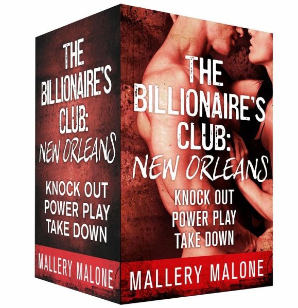 The Billionaire's Club: New Orleans Boxed Set (eBook, ePUB) The Billionaire's Club: New Orleans Boxed Set (eBook, ePUB)