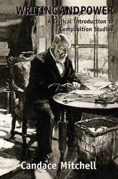 Writing and Power (eBook, ePUB) - Mitchell, Candace