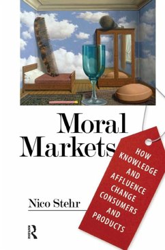 Moral Markets (eBook, ePUB) - Stehr, Nico