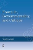 Foucault, Governmentality, and Critique (eBook, ePUB)