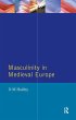 Masculinity in Medieval Europe (eBook,... - Bild 1