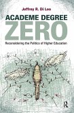 Academe Degree Zero (eBook, PDF)
