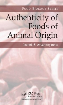 Authenticity of Foods of Animal Origin (eBook, PDF) - Arvanitoyannis, Ioannis Sotirios