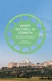 Where We Dwell in Common (eBook, PDF)