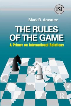 Rules of the Game (eBook, ePUB) - Amstutz, Mark R.