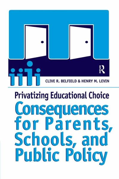 Privatizing Educational Choice (eBook, PDF)