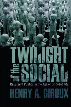 Twilight of the Social (eBook, ePUB) - Giroux, Henry A.