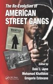The Re-Evolution of American Street Gangs (eBook, ePUB)