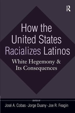 Cover How the United States Racializes Latinos (eBook, ePUB)