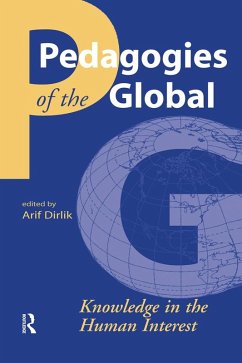 Pedagogies of the Global (eBook, ePUB) - Dirlik, Arif