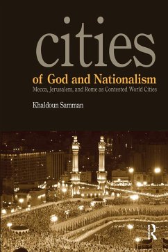 Cities of God and Nationalism (eBook, ePUB) - Samman, Khaldoun