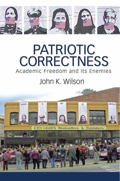 Patriotic Correctness (eBook, PDF) - Wilson, John K.