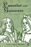 Lancelot and Guinevere (eBook, ePUB)